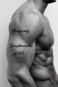 Read more about the article Buying Sustanon 250